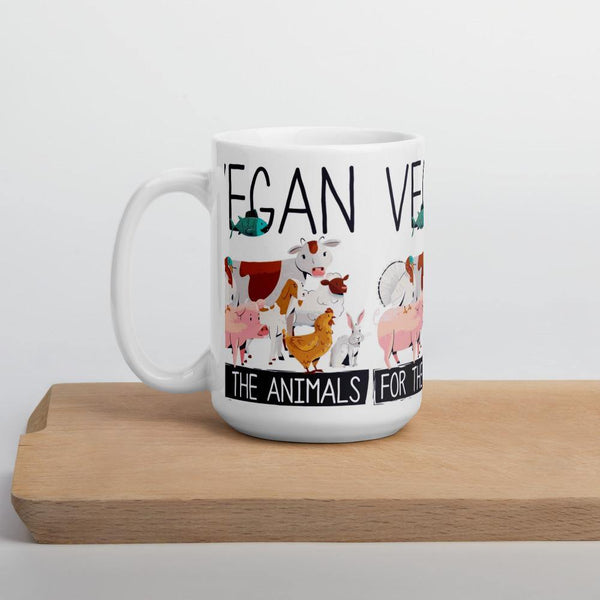 Vegan For the Animals Mug - Onley Dreams Infinity