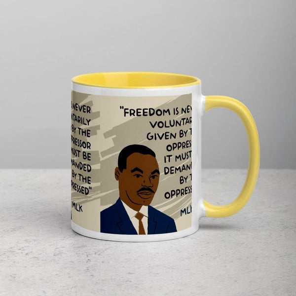 Freedom Is MLK Mug with Color Inside - Onley Dreams Infinity