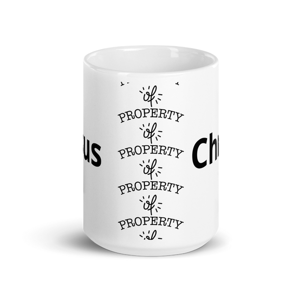 Property of Jesus Christ Mug - Onley Dreams Infinity