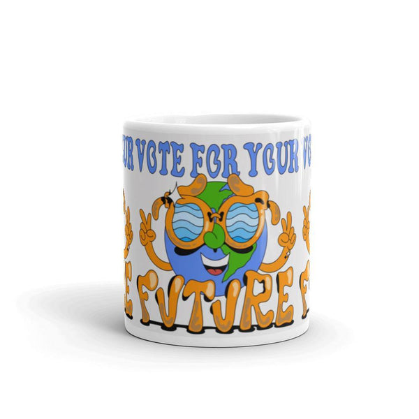 Vote Your Future Mug - Onley Dreams Infinity